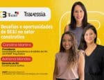 C3 Talks – Desafios e oportunidades de D&I no setor construtivo.