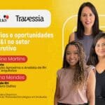 C3 Talks – Desafios e oportunidades de D&I no setor construtivo.