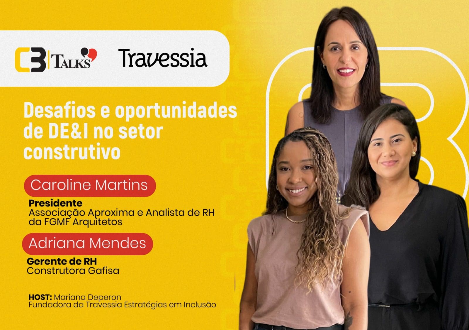 C3 Talks – Desafios e oportunidades de D&I no setor construtivo.