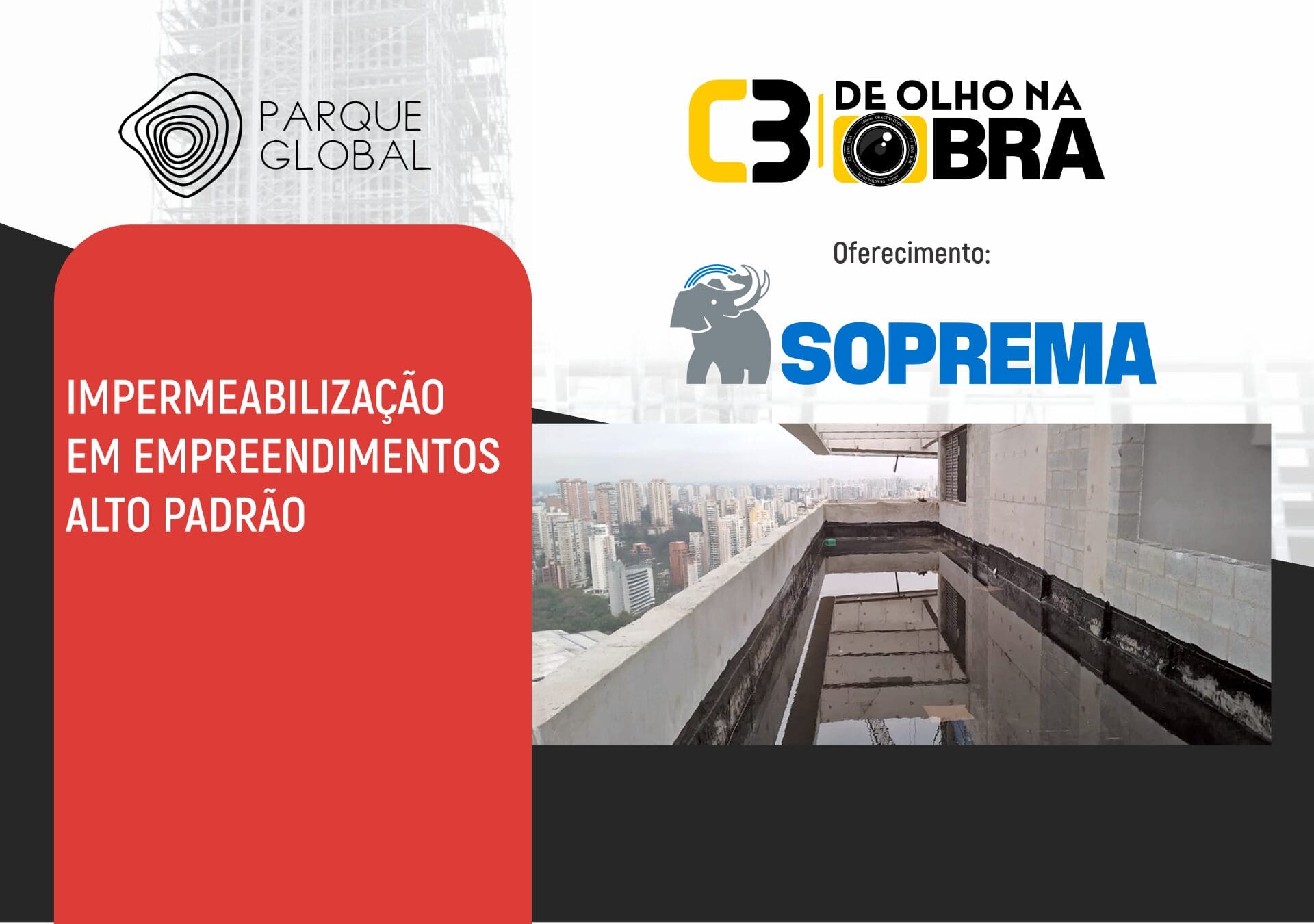 De Olho na Obra: Impermeabilização em Empreendimentos Alto Padrão