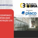 De Olho na Obra: Alto Desempenho e Sustentabilidade na Construção Leve