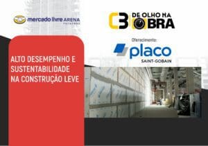 De Olho na Obra: Alto Desempenho e Sustentabilidade na Construção Leve