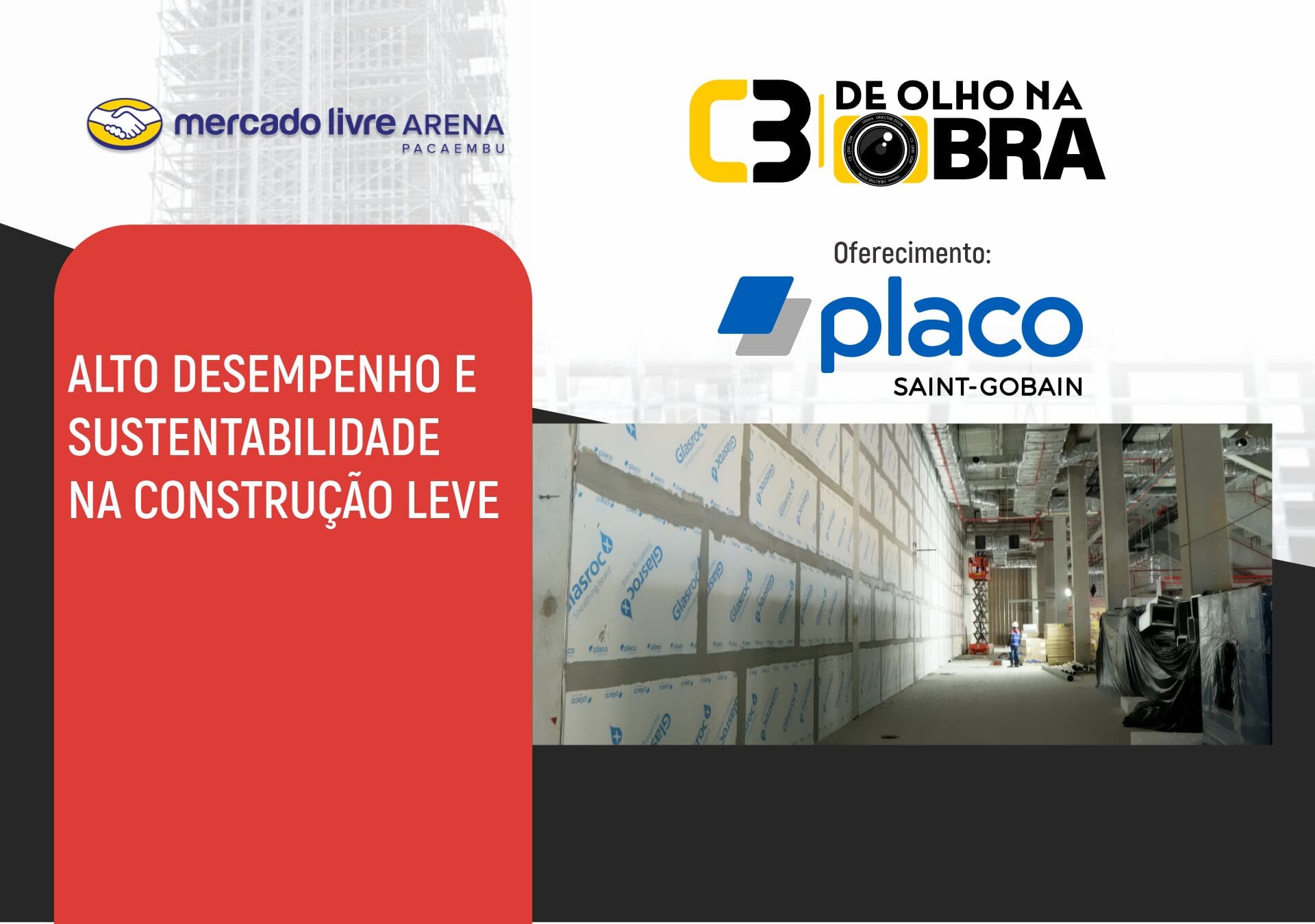 De Olho na Obra: Alto Desempenho e Sustentabilidade na Construção Leve