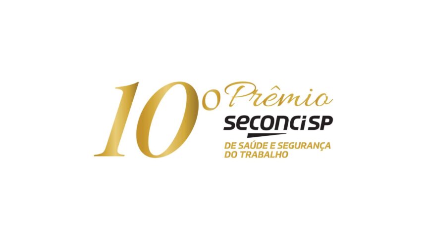 Logotipo oficial da 10ª edição do Prêmio Seconci-SP de Saúde e Segurança do Trabalho, com elementos dourados e letras em destaque.