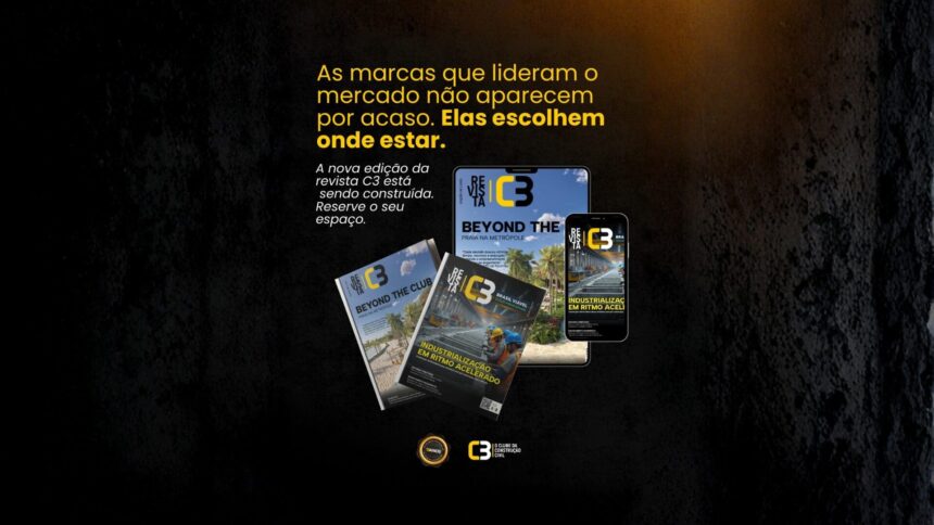 Imagem promocional da Revista C3 com capas das edições impressa, digital e mobile, acompanhada da frase “As marcas que lideram o mercado não aparecem por acaso. Elas escolhem onde estar.” em destaque, sobre fundo escuro texturizado.