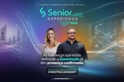 Banner do Senior Experience 2026 com Bianca Setin, VP da Setin Incorporadora, e Wilson Pacheco Jr, CEO da Obra Prima, destacando o evento de liderança e inovação na construção civil, com informações sobre data, local e desconto no ingresso. Imagem Ilustrativa criada pela Equipe C3.