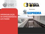 De Olho na Obra: Impermeabilização em Empreendimentos Alto Padrão